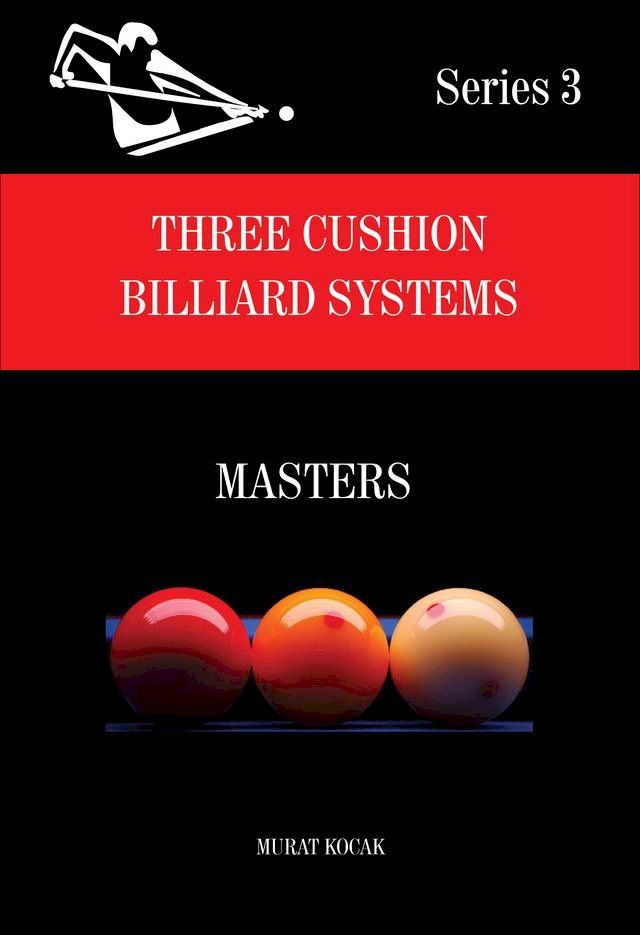  THREE CUSHION BILLIARDS SYSTEMS(Kobo/電子書)