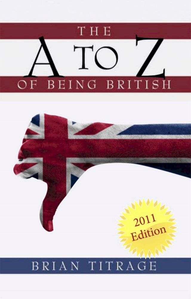  The A Z of Being British(Kobo/電子書)