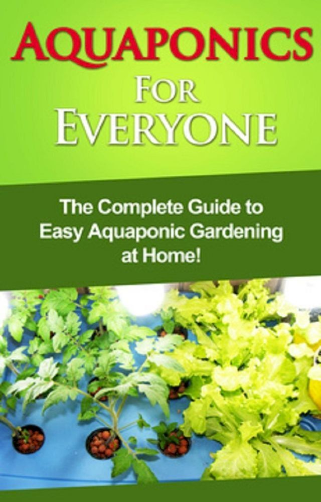  Aquaponics For Everyone(Kobo/電子書)