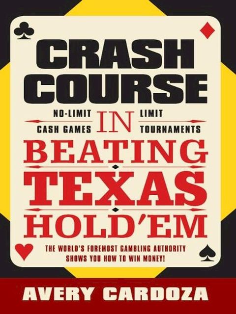 Crash Course in Beating Texas Hold'em(Kobo/電子書)