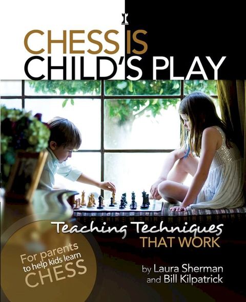 Chess is Child's Play(Kobo/電子書)