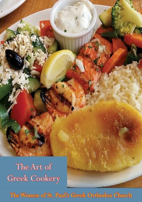 The Art of Greek Cookery(Kobo/電子書)