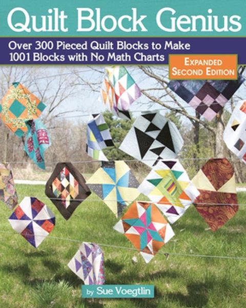 Quilt Block Genius, Expanded Second Edition(Kobo/電子書)