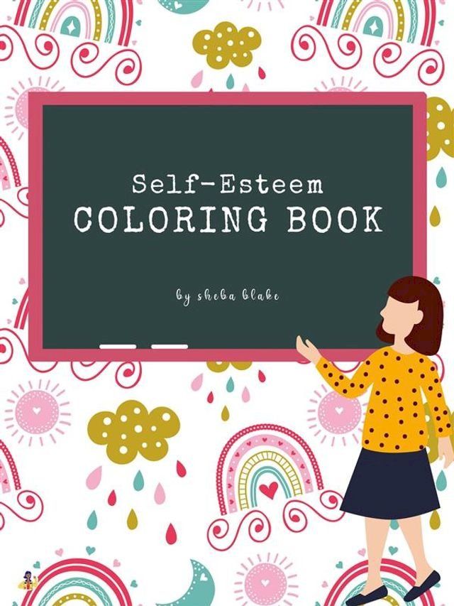  Self-Esteem and Confidence Coloring Book for Kids Ages 6+ (Printable Version)(Kobo/電子書)