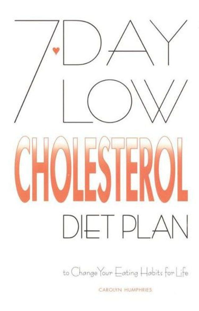  7-Day Low Cholesterol Diet Plan(Kobo/電子書)