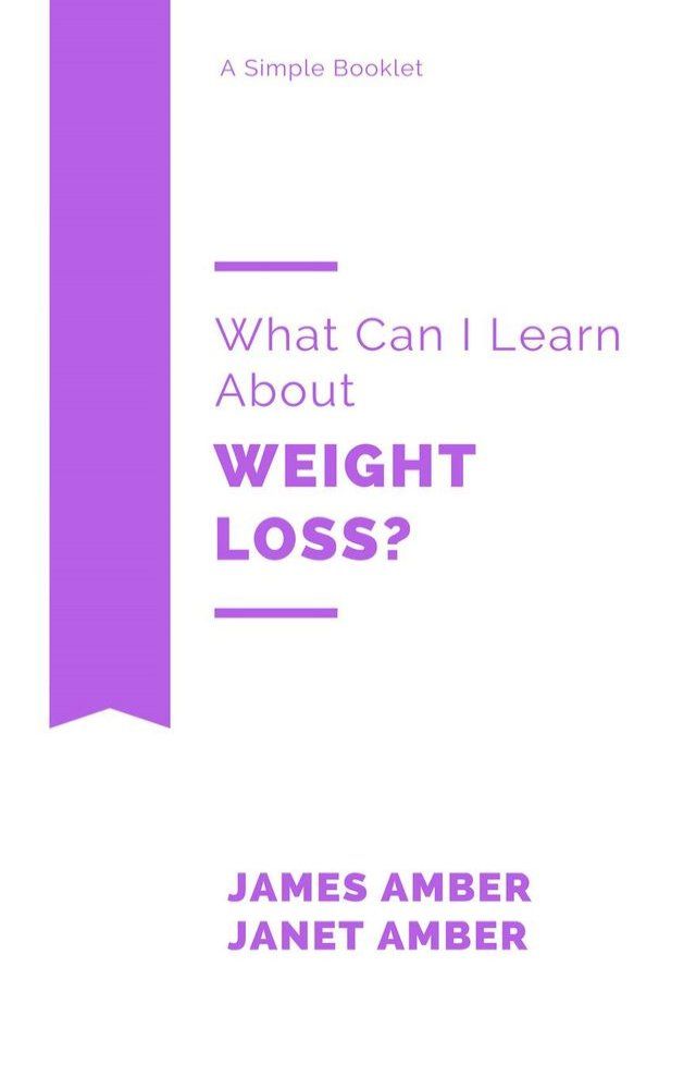  What Can I Learn About Weight Loss?(Kobo/電子書)