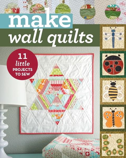 Make Wall Quilts(Kobo/電子書)