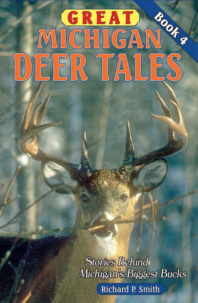  Great Michigan Deer Tales: Book 4(Kobo/電子書)