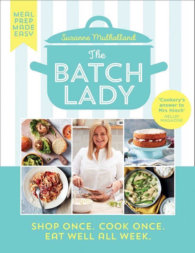  The Batch Lady: Shop Once. Cook Once. Eat Well All Week.(Kobo/電子書)