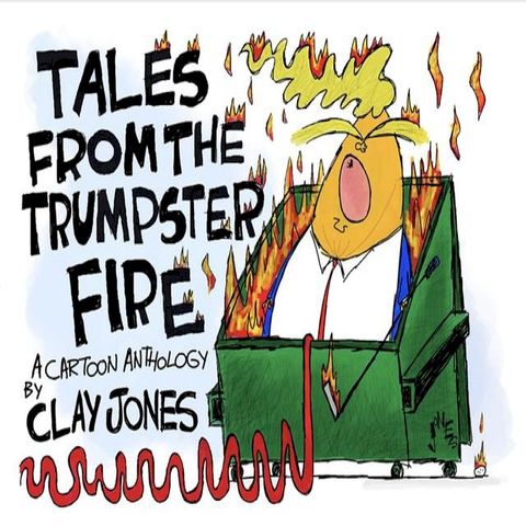 Tales From the Trumpster Fire(Kobo/電子書)