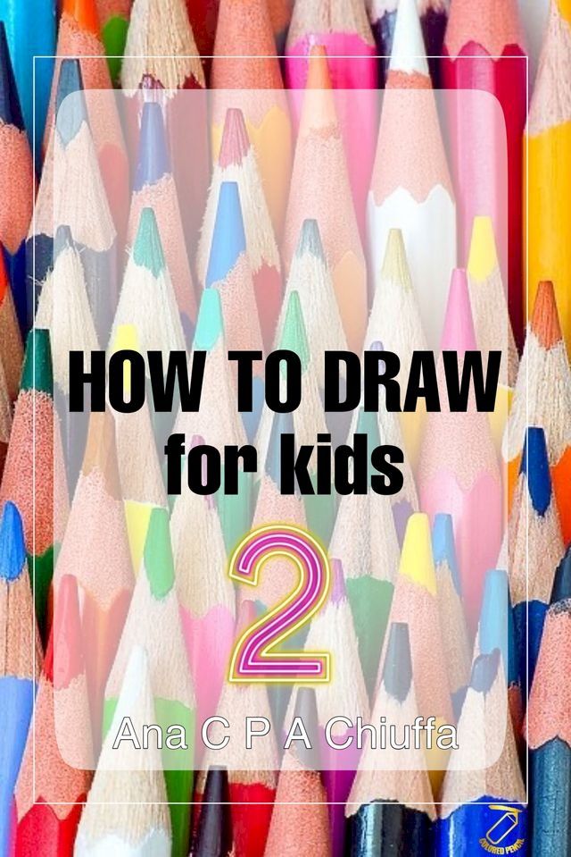  HOW TO DRAW for kids 2(Kobo/電子書)