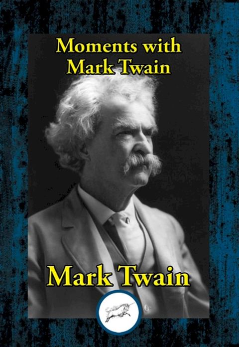 Moments with Mark Twain(Kobo/電子書)