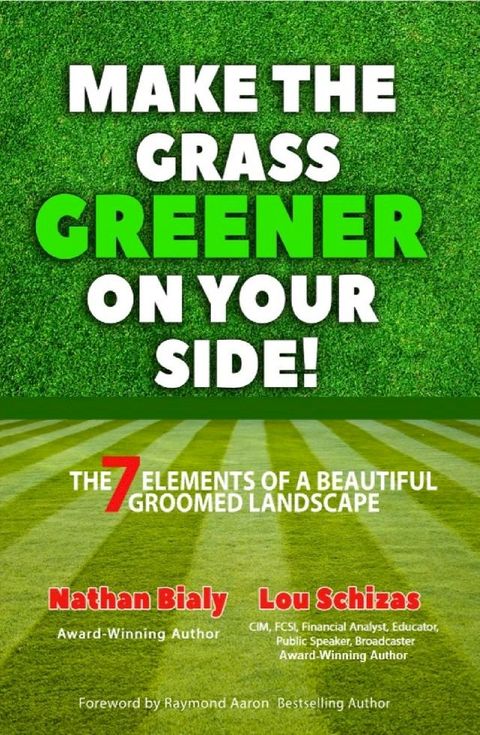 Make the Grass Greener On Your Side!(Kobo/電子書)