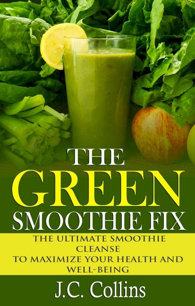  The Green Smoothie Fix(Kobo/電子書)