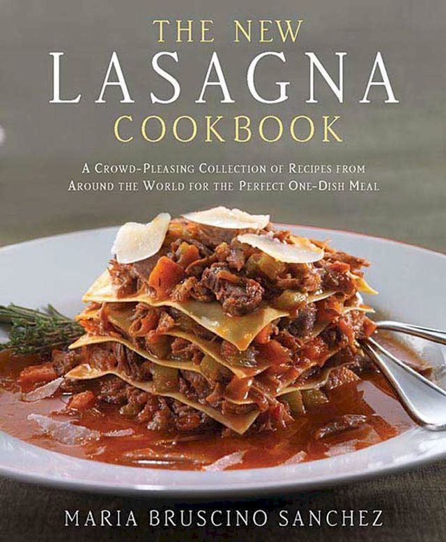  The New Lasagna Cookbook(Kobo/電子書)