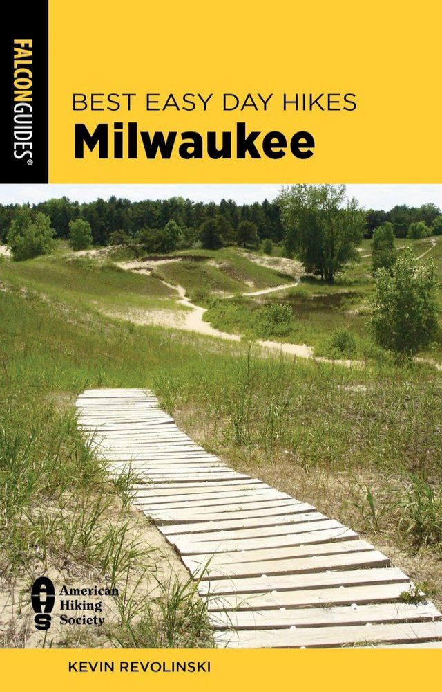  Best Easy Day Hikes Milwaukee(Kobo/電子書)