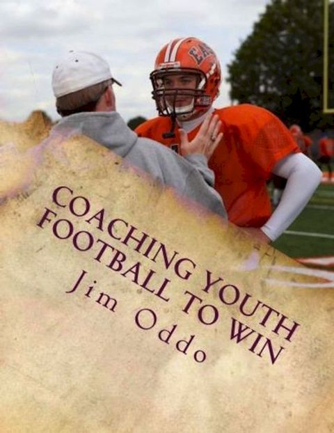 Coaching Youth Football to Win(Kobo/電子書)