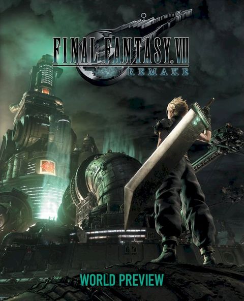 Final Fantasy VII Remake: World Preview(Kobo/電子書)