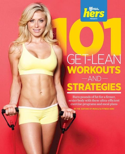 101 Get-Lean Workouts and Strategies for Women(Kobo/電子書)