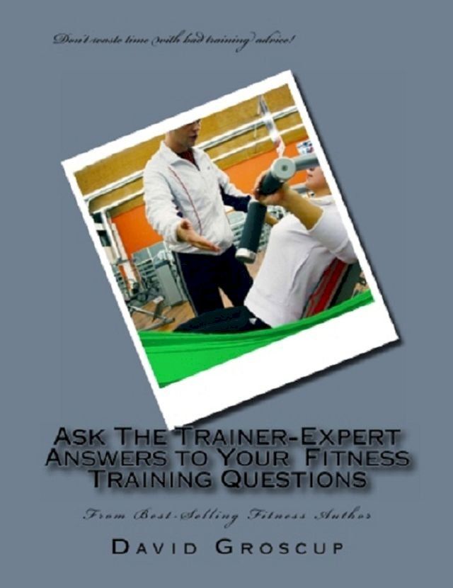  Ask The Trainer-Expert Answers to Your Training Questions(Kobo/電子書)