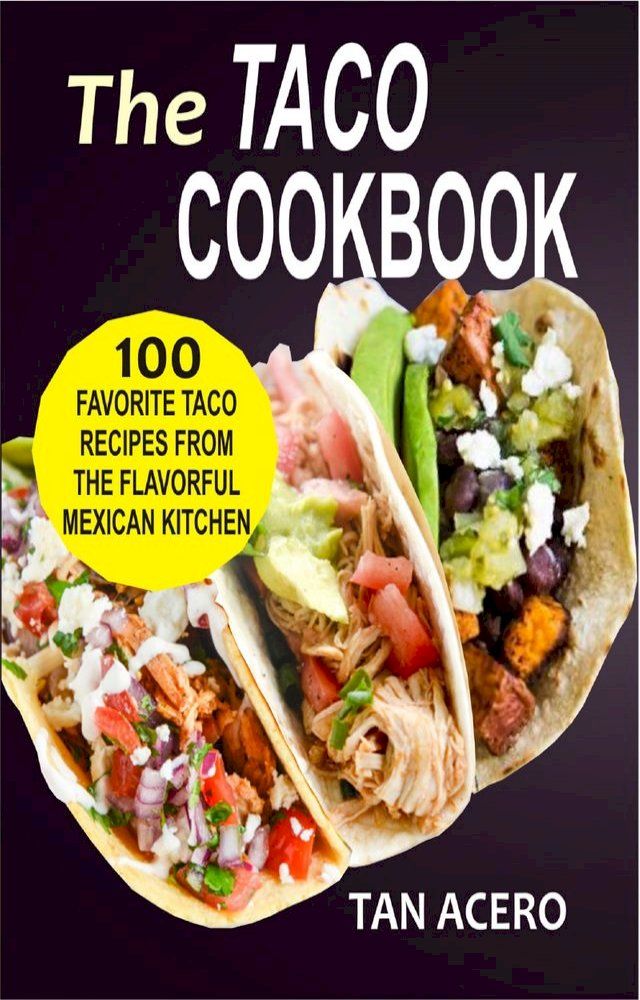  The Taco Cookbook(Kobo/電子書)