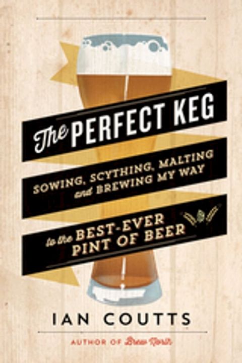 The Perfect Keg(Kobo/電子書)