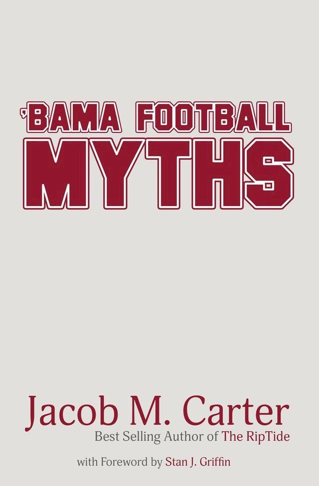  'Bama Football Myths(Kobo/電子書)