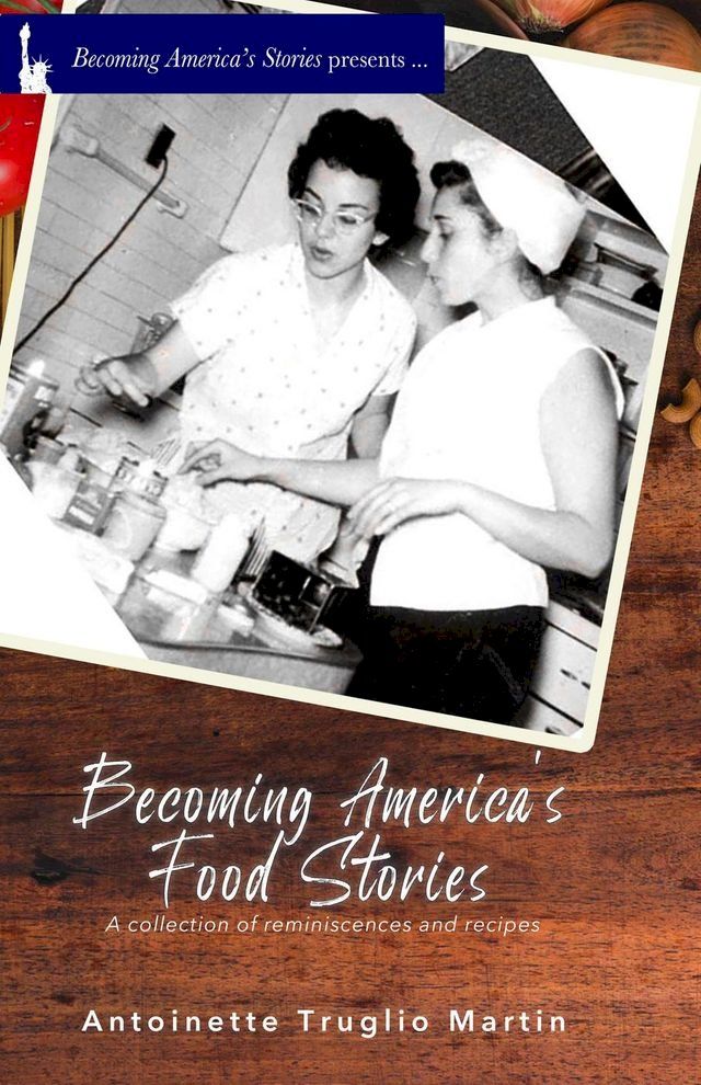  Becoming America's Food Stories(Kobo/電子書)