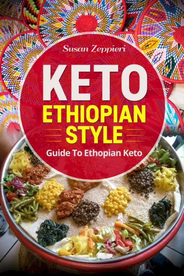  Keto Ethiopian Style(Kobo/電子書)