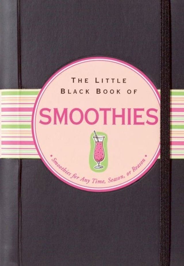  The Little Black Book of Smoothies(Kobo/電子書)