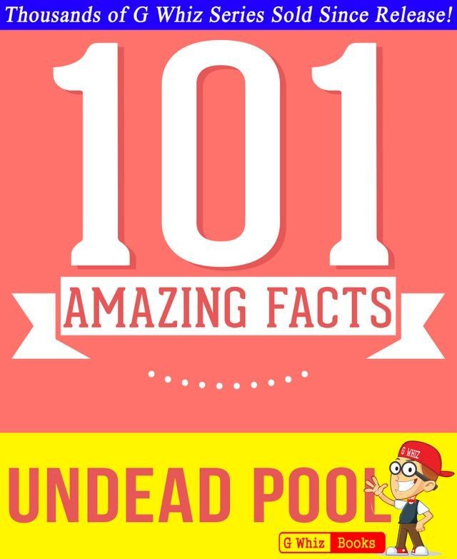  The Undead Pool (Hollows) - 101 Amazing Facts You Didn't Know(Kobo/電子書)