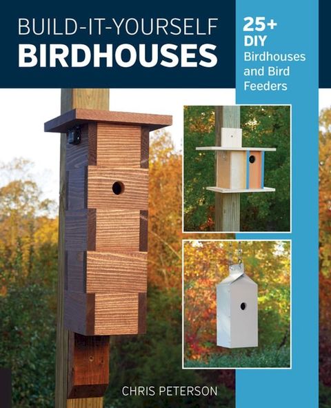 Build-It-Yourself Birdhouses(Kobo/電子書)