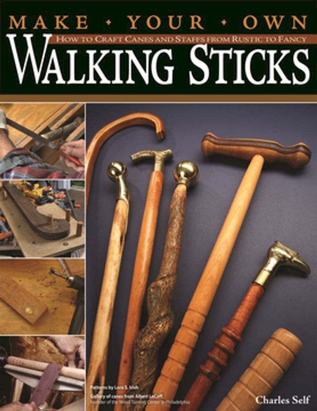  Make Your Own Walking Sticks(Kobo/電子書)