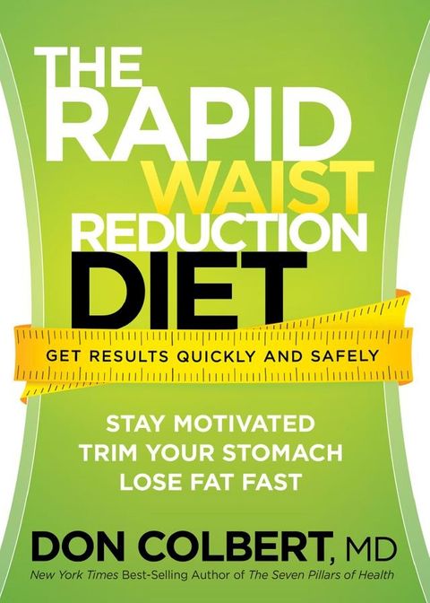 The Rapid Waist Reduction Diet(Kobo/電子書)