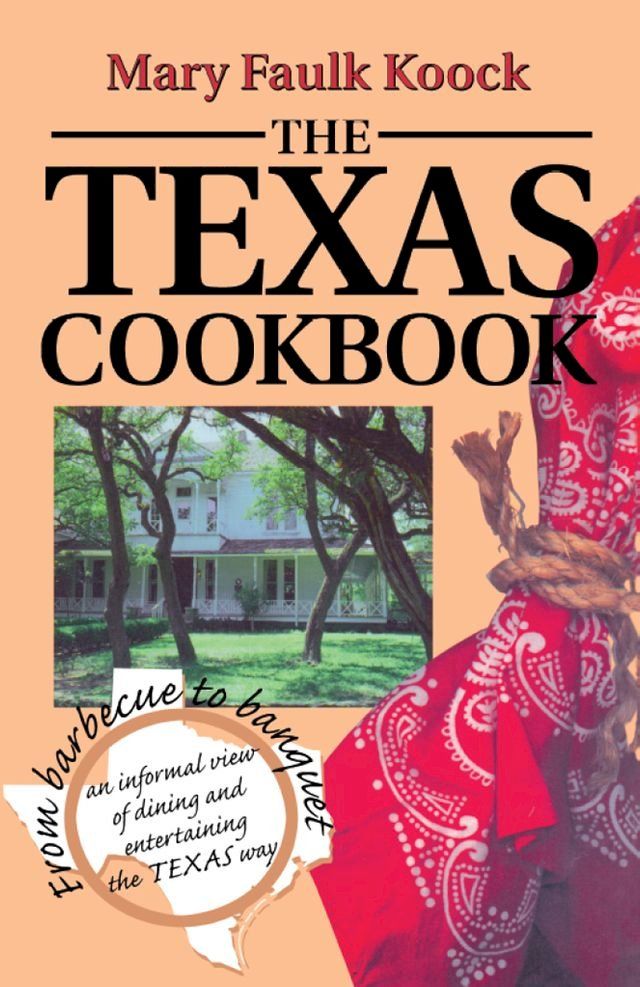  The Texas Cookbook(Kobo/電子書)