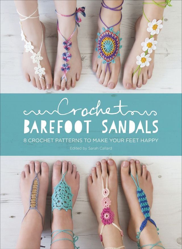  Crochet Barefoot Sandals(Kobo/電子書)