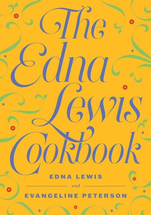 The Edna Lewis Cookbook(Kobo/電子書)