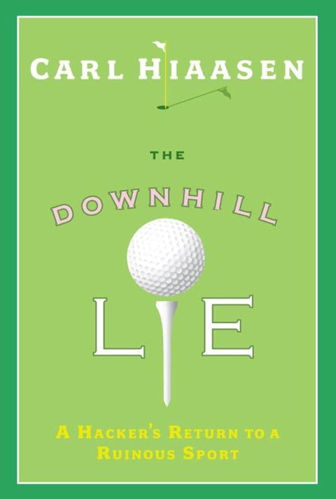 The Downhill Lie(Kobo/電子書)