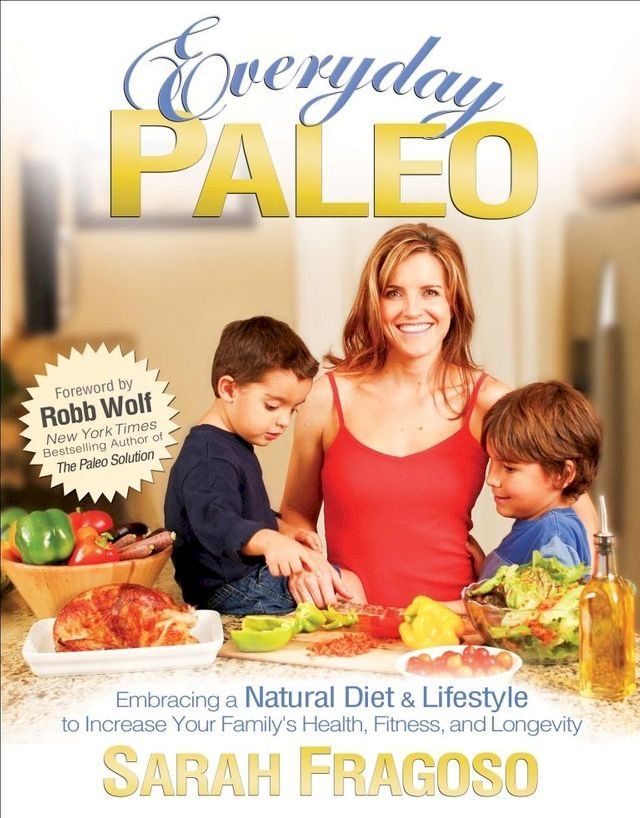  Everyday Paleo(Kobo/電子書)