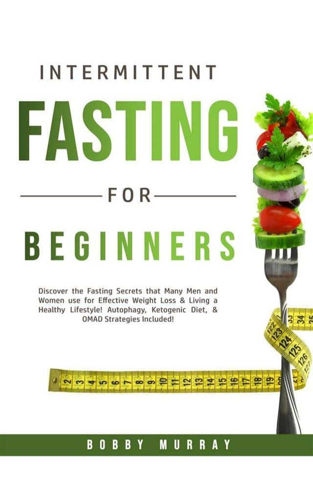  Intermittent Fasting for Beginners(Kobo/電子書)