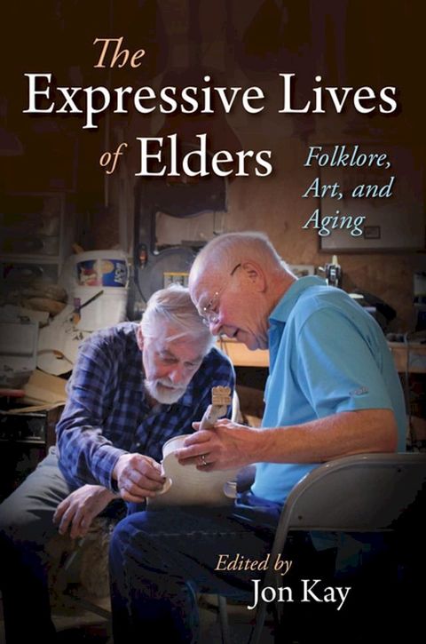 The Expressive Lives of Elders(Kobo/電子書)