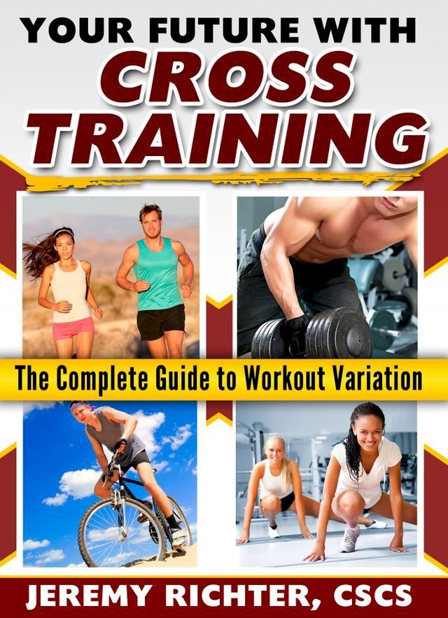  Your Future with Cross Training(Kobo/電子書)