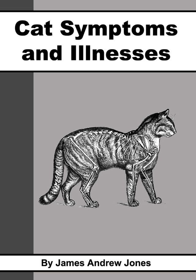  Cat Symptoms and Illnesses(Kobo/電子書)