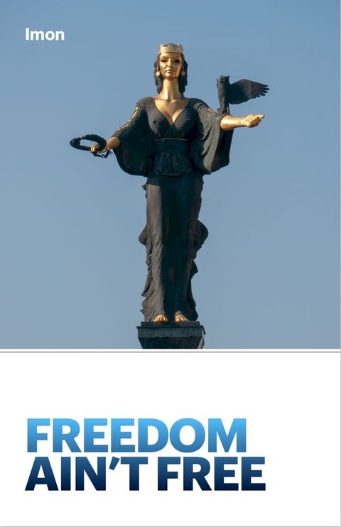 Freedom Ain't Free(Kobo/電子書)