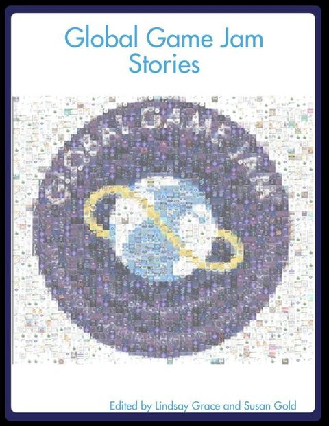 Global Game Jam Stories(Kobo/電子書)