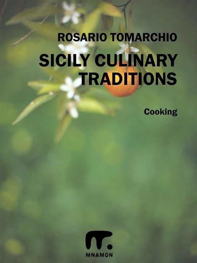  Sicily Culinary Traditions(Kobo/電子書)