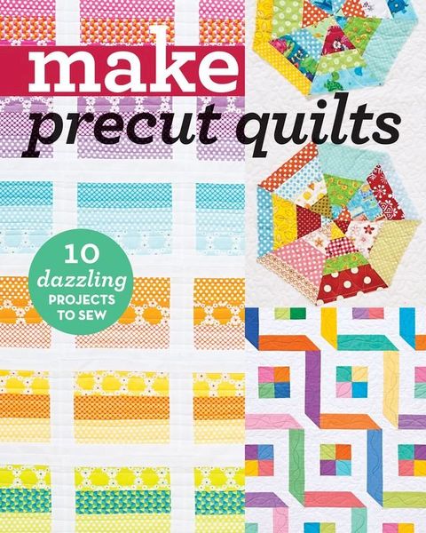 Make Precut Quilts(Kobo/電子書)