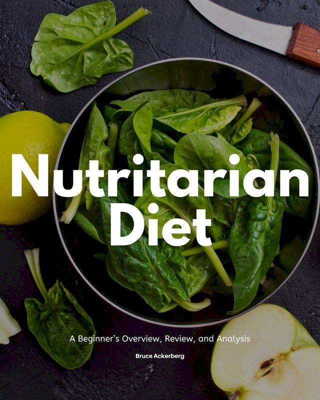  Nutritarian Diet(Kobo/電子書)