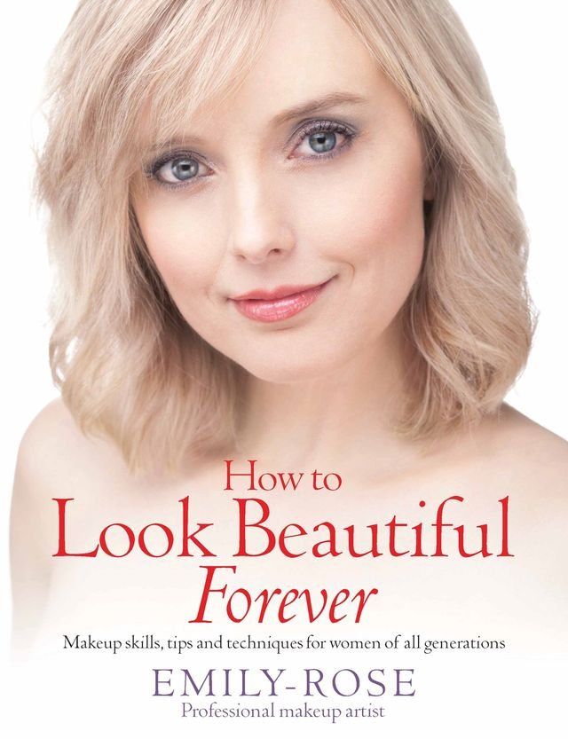  How To Look Beautiful Forever(Kobo/電子書)