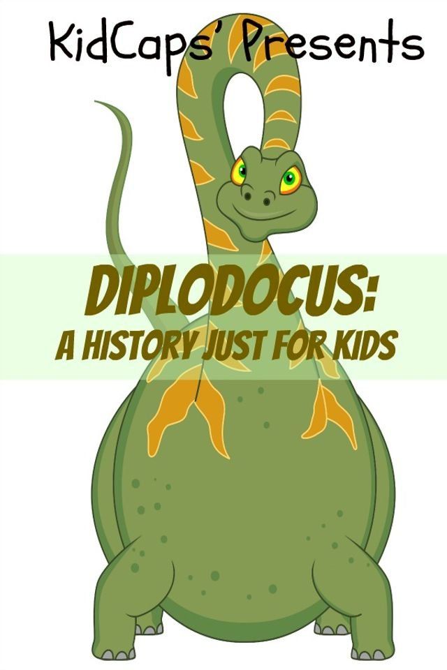  Diplodocus: A History Just for Kids!(Kobo/電子書)